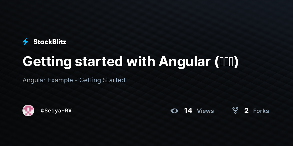 Getting started with Angular (練習用) - StackBlitz