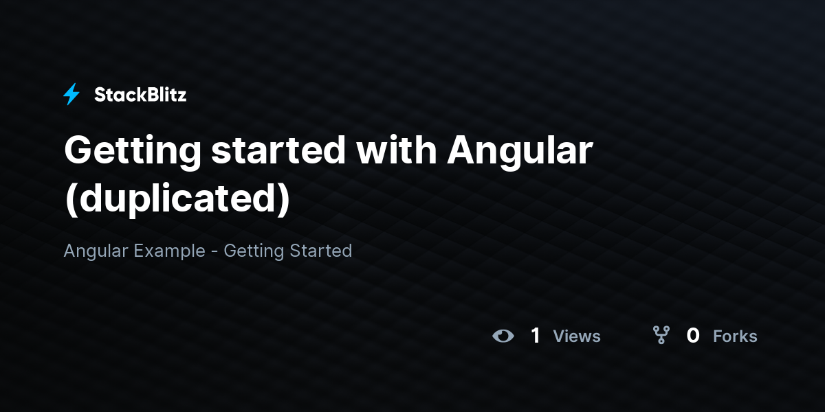 Getting started with Angular (duplicated) - StackBlitz