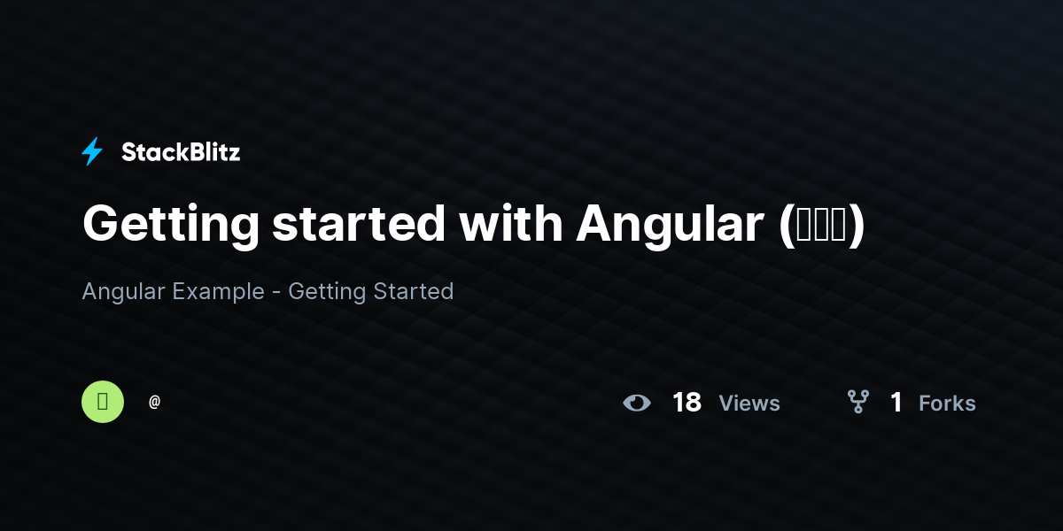 Getting started with Angular (練習用) - StackBlitz
