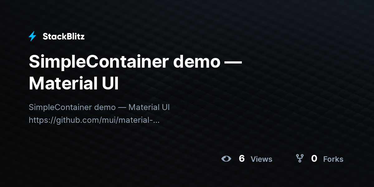 SimpleContainer demo — Material UI - StackBlitz
