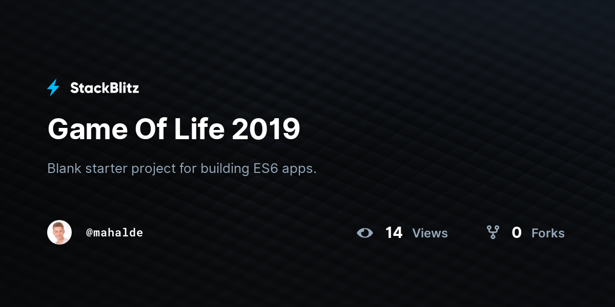 Game Of Life 2019 - StackBlitz