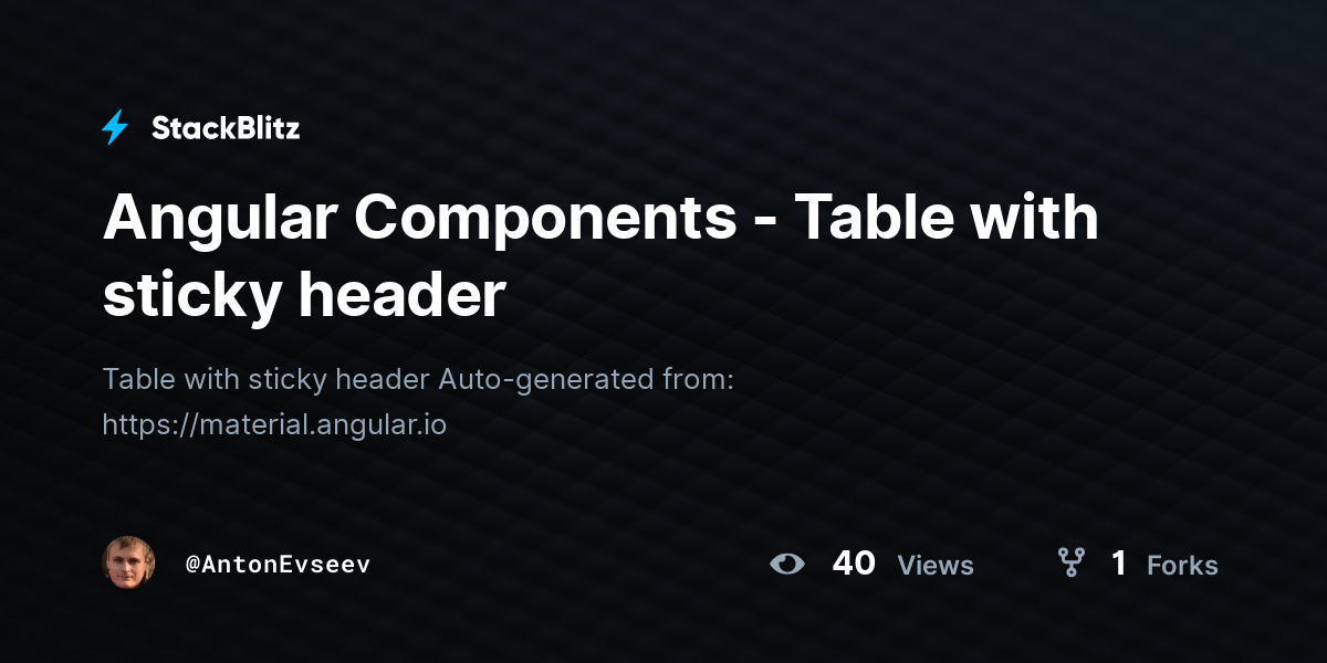 Angular Components Table with sticky header StackBlitz