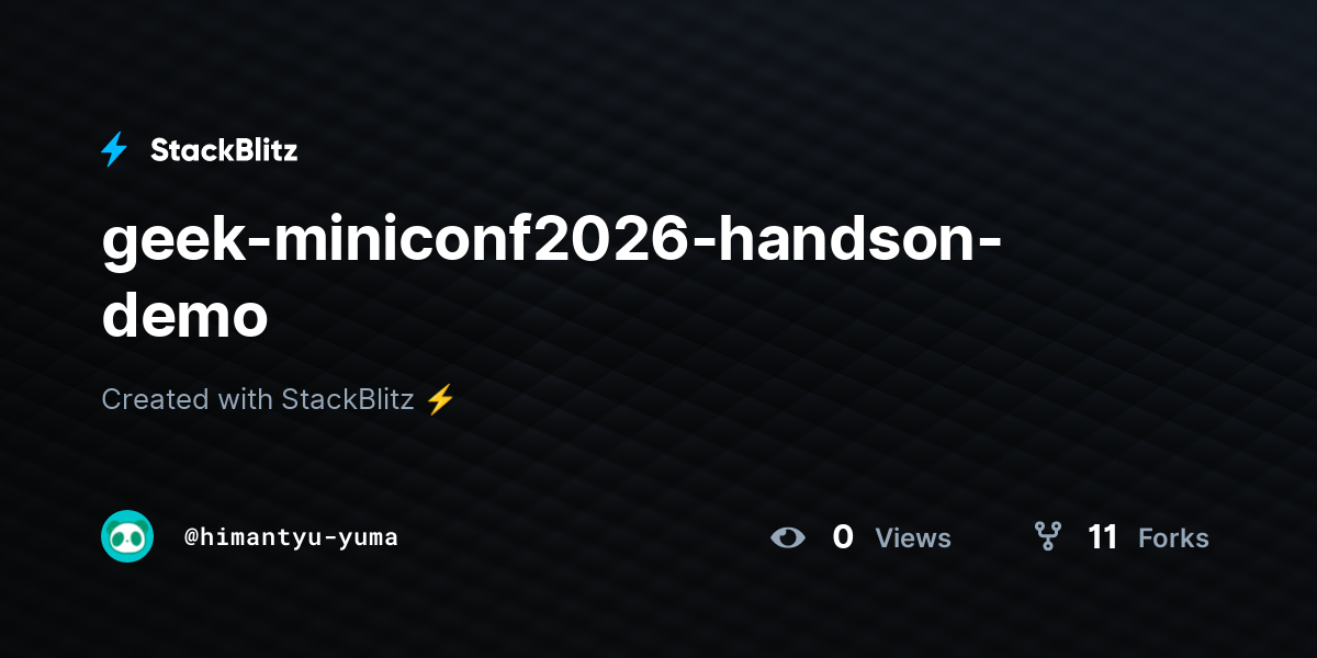 geek-miniconf2026-handson-demo - StackBlitz