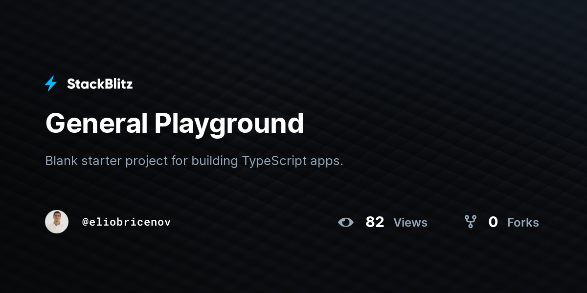 General Playground - StackBlitz