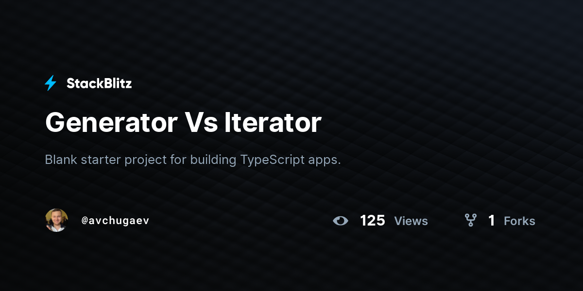 Generator vs iterator stackblitz
