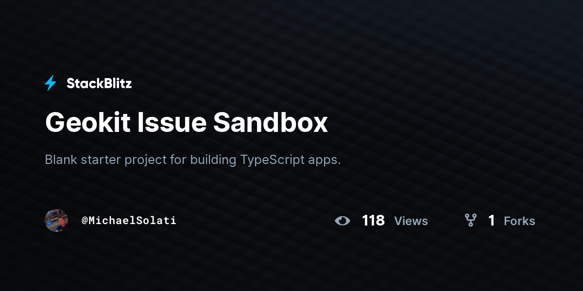 Geokit Issue Sandbox - StackBlitz