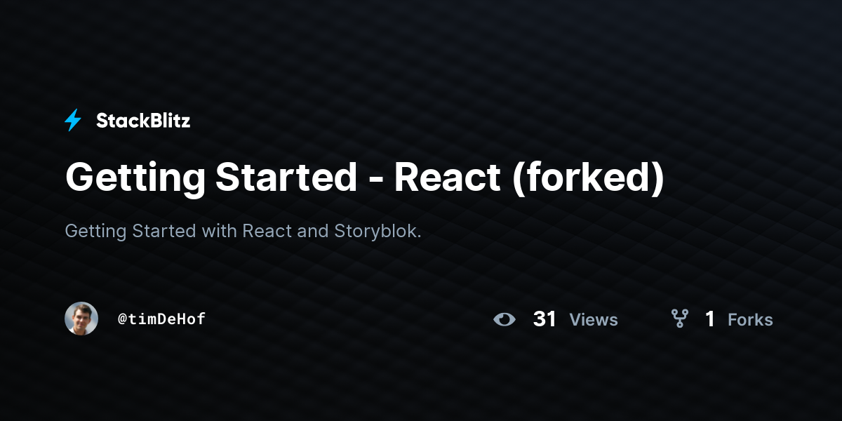 Getting Started - React (forked) - StackBlitz
