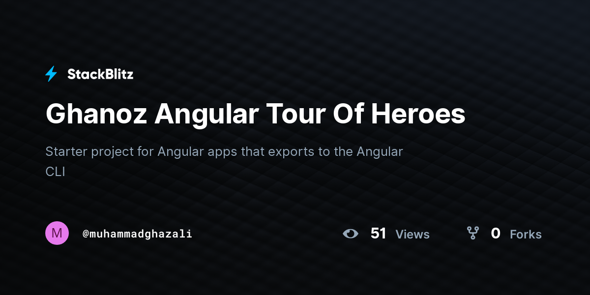 Ghanoz Angular Tour Of Heroes - StackBlitz