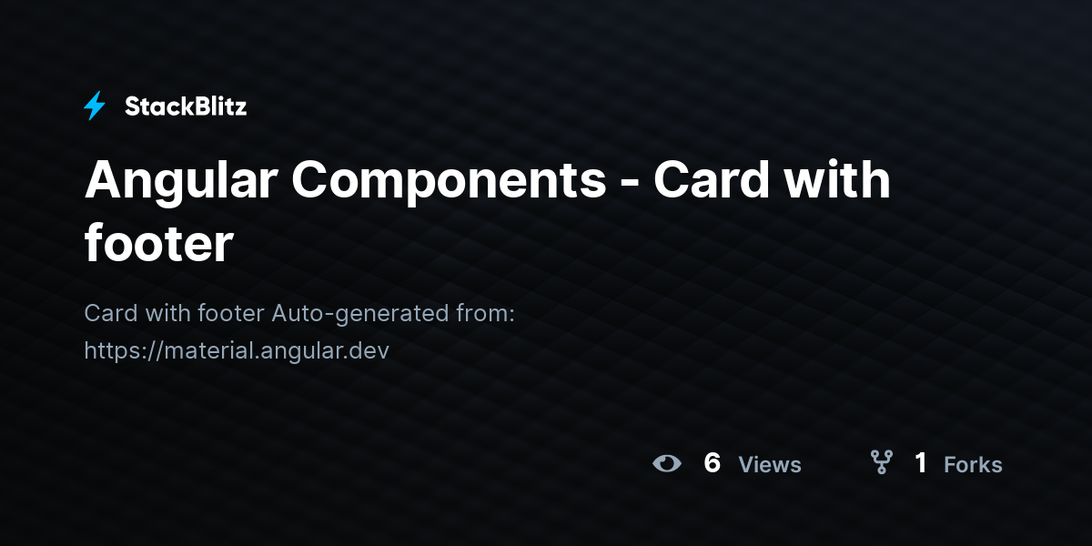Angular Components - Card with footer - StackBlitz