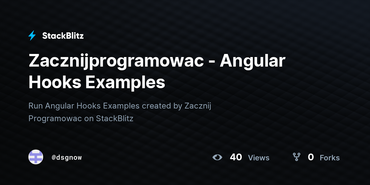 Zacznijprogramowac - Angular Hooks Examples - StackBlitz