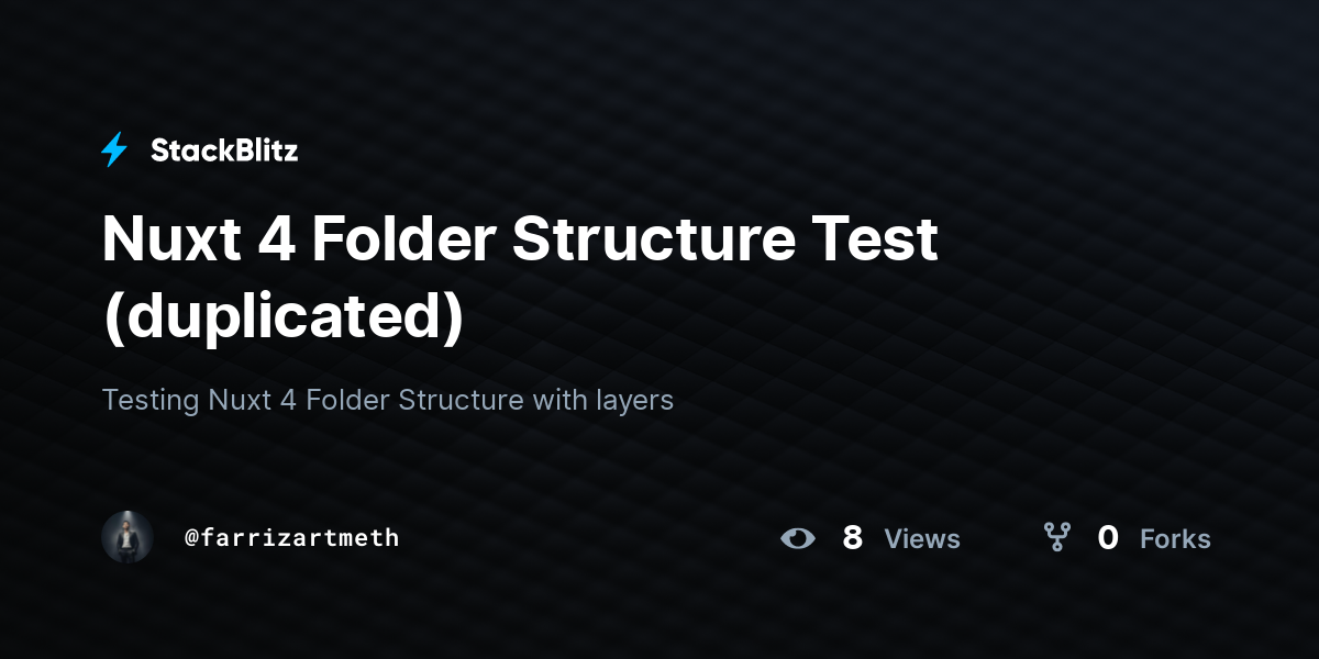 Nuxt 4 Folder Structure Test (duplicated) - StackBlitz