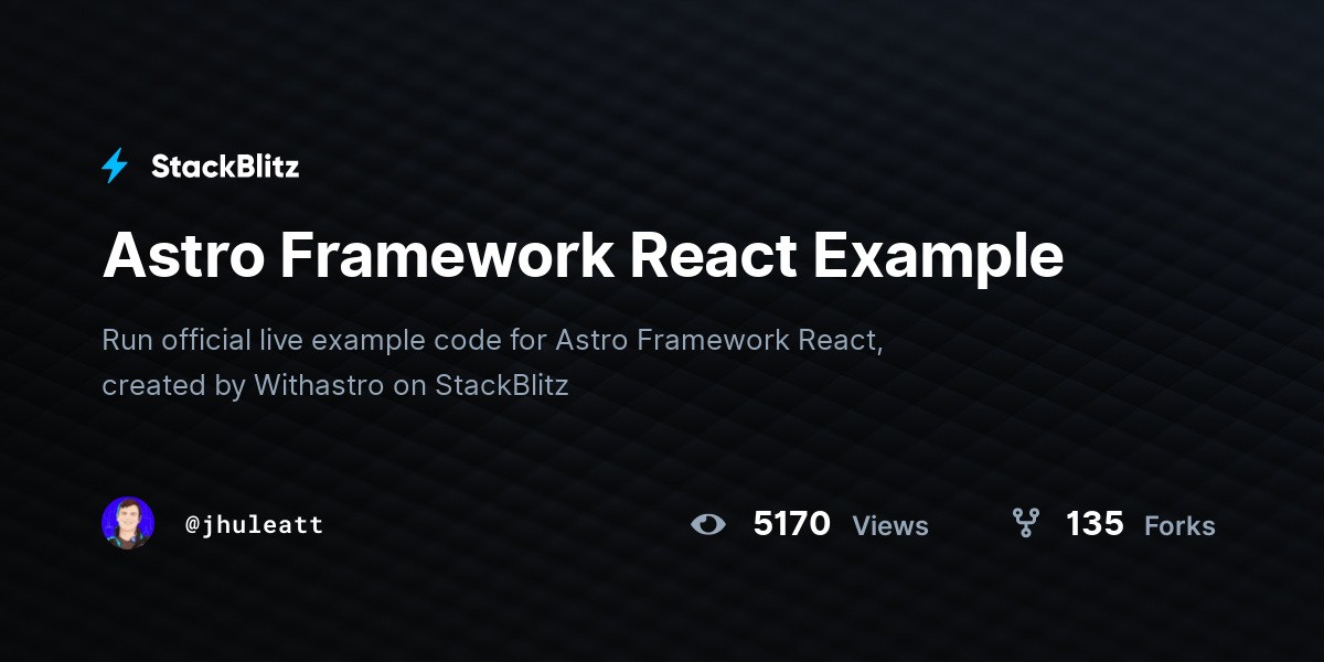 Astro Framework React Example - StackBlitz