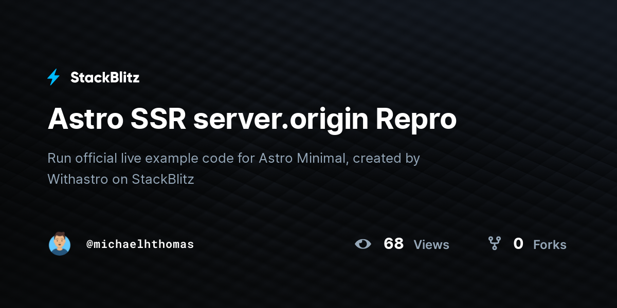 Astro SSR server.origin Repro - StackBlitz