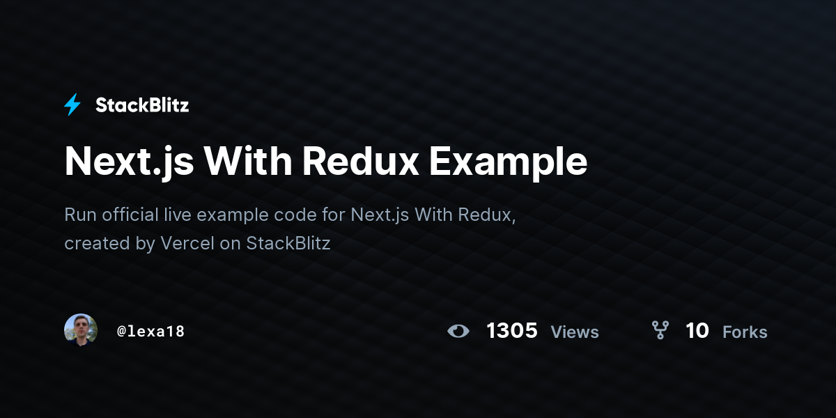Next.js With Redux Example - StackBlitz