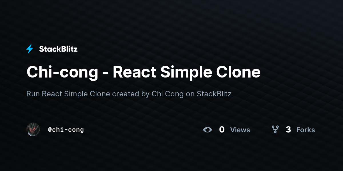 Chi-cong - React Simple Clone - StackBlitz