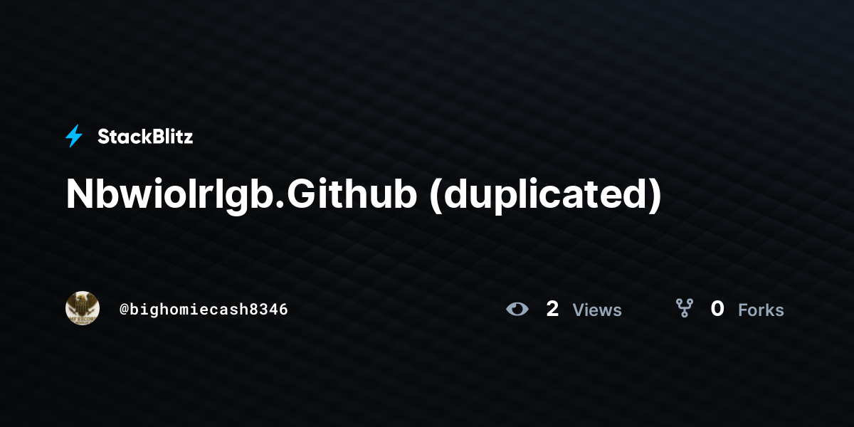Nbwiolrlgb.Github (duplicated) - StackBlitz