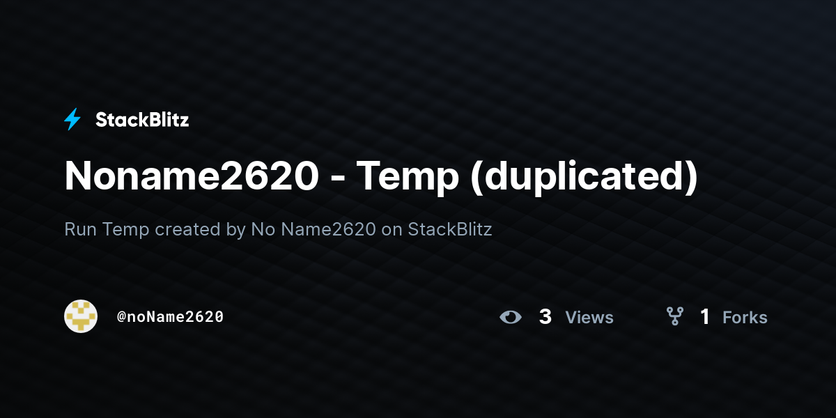 Noname2620 - Temp (duplicated) - StackBlitz