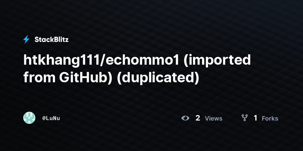 htkhang111/echommo1 (imported from GitHub) (duplicated) - StackBlitz
