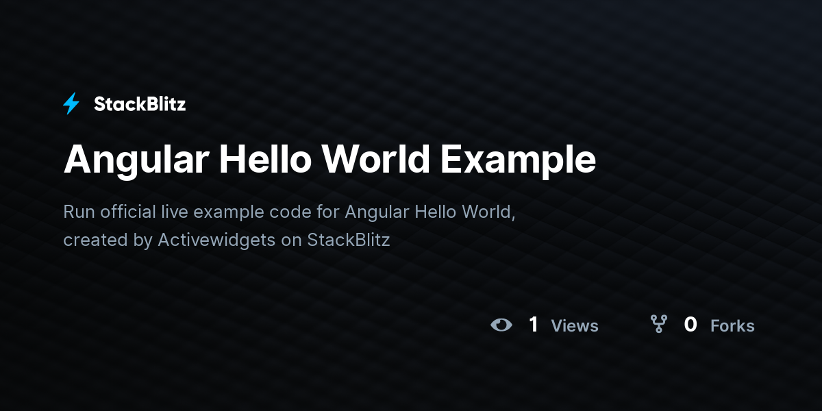 Angular Hello World Example - StackBlitz
