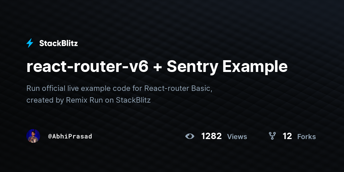 react-router-v6 + Sentry Example - StackBlitz