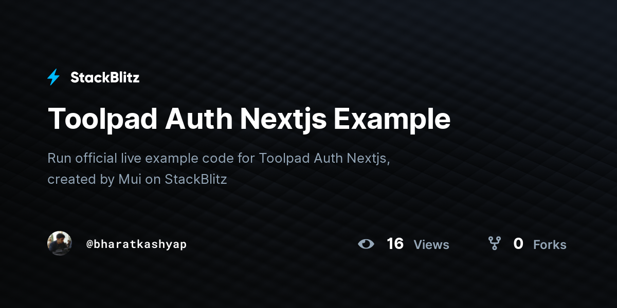 Toolpad Auth Nextjs Example - StackBlitz