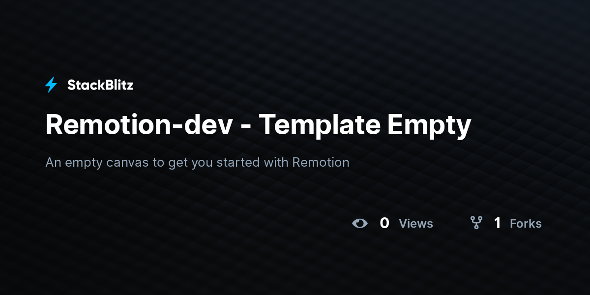 Remotion-dev - Template Empty - StackBlitz