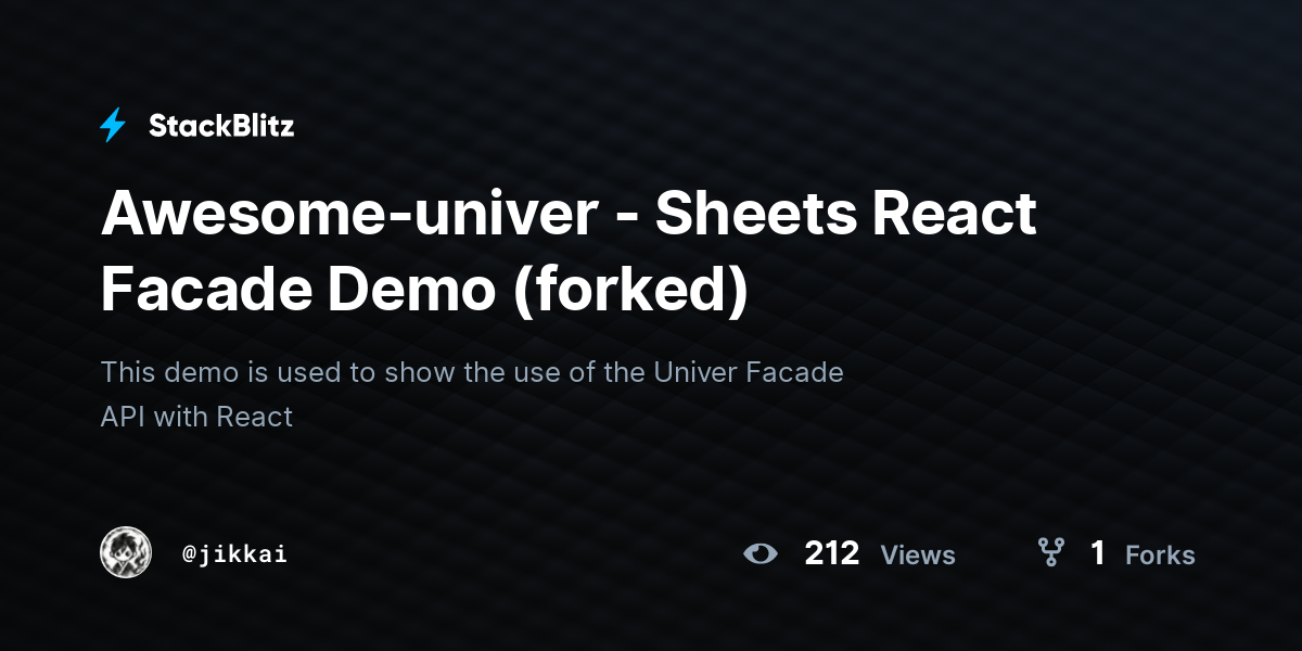 Awesome-univer - Sheets React Facade Demo (forked) - StackBlitz