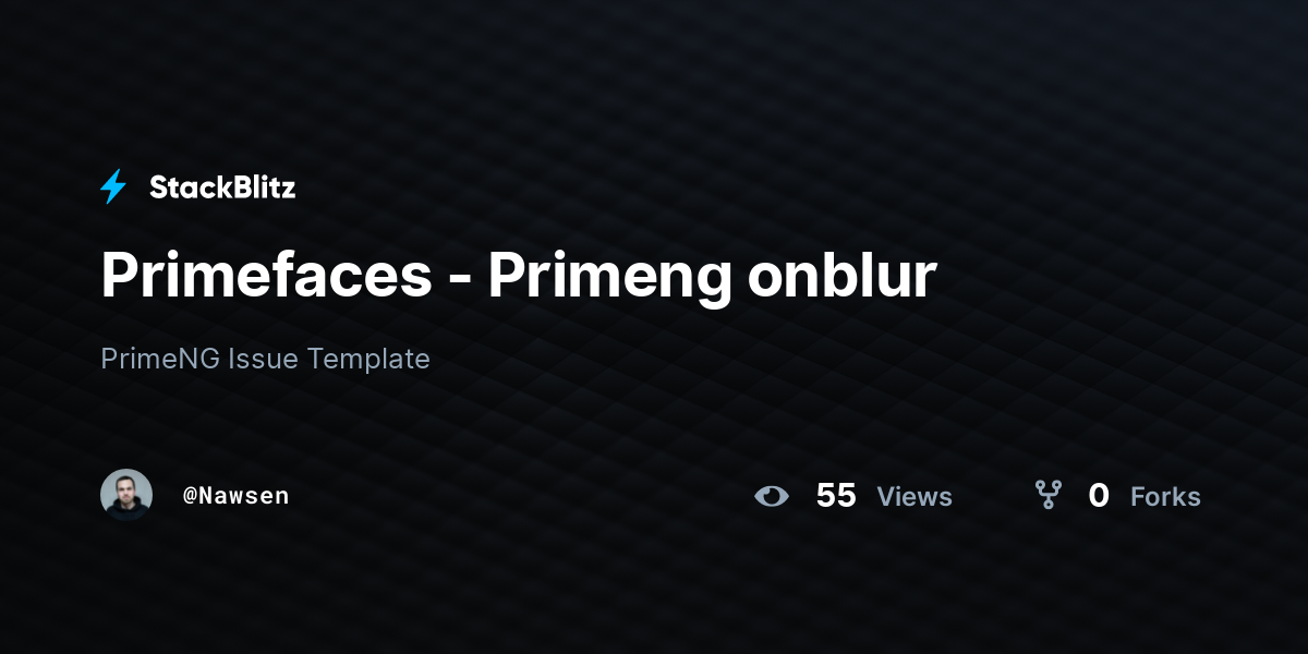 Primefaces - Primeng onblur - StackBlitz