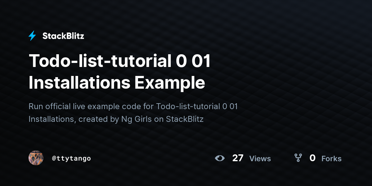 Todo-list-tutorial 0 01 Installations Example - StackBlitz