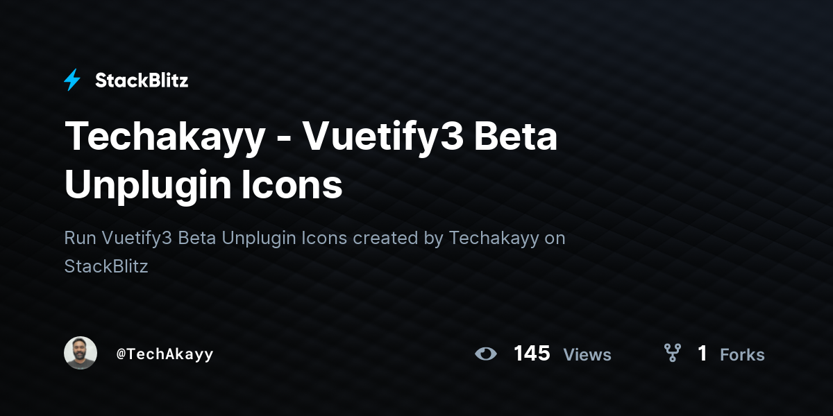 Techakayy - Vuetify3 Beta Unplugin Icons - StackBlitz