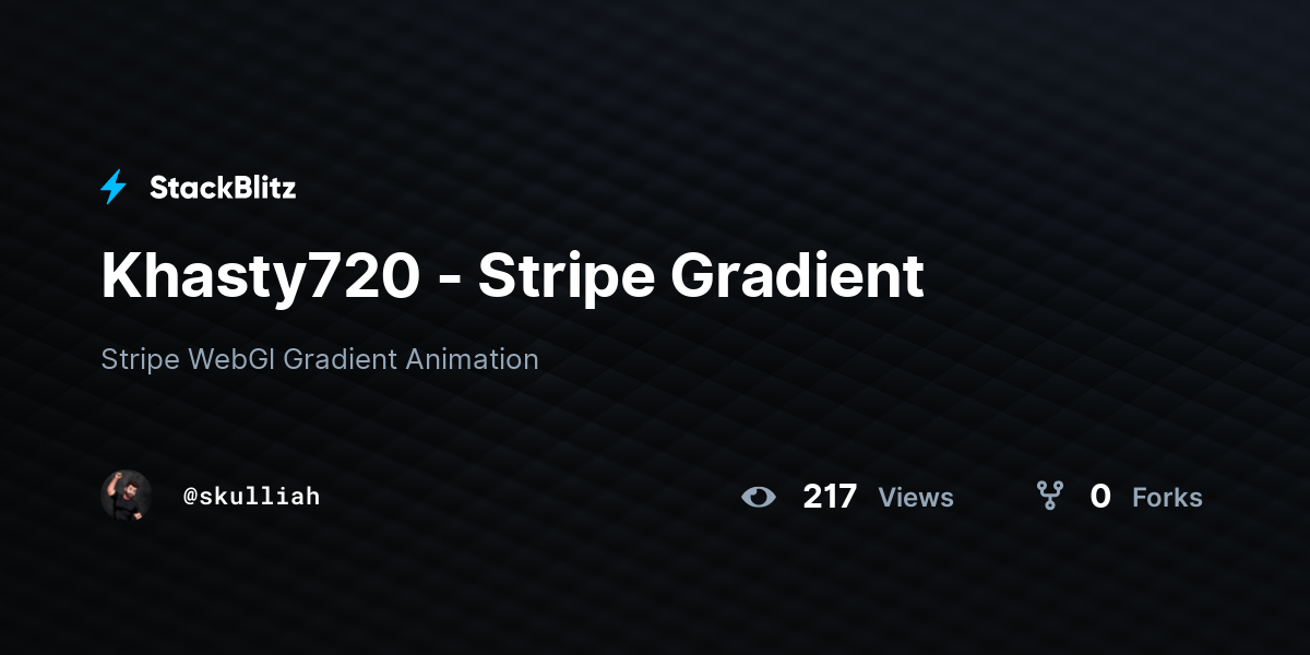 Khasty720 - Stripe Gradient - StackBlitz