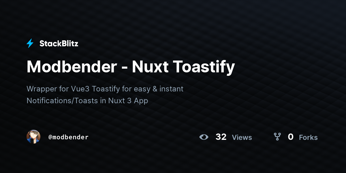 Modbender - Nuxt Toastify - StackBlitz