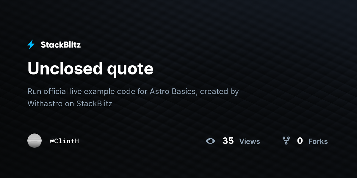 Unclosed quote - StackBlitz