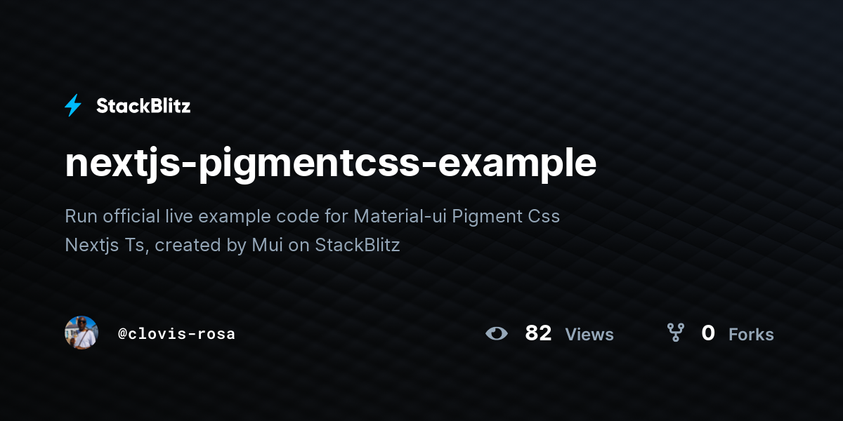 nextjs-pigmentcss-example - StackBlitz
