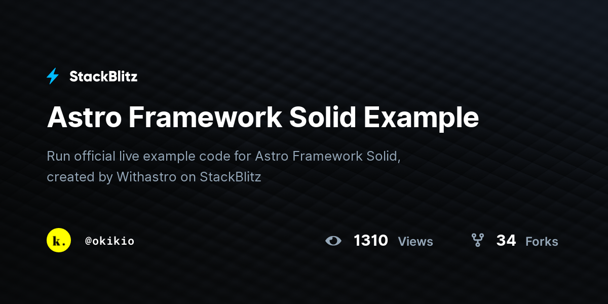 Astro Framework Solid Example - StackBlitz