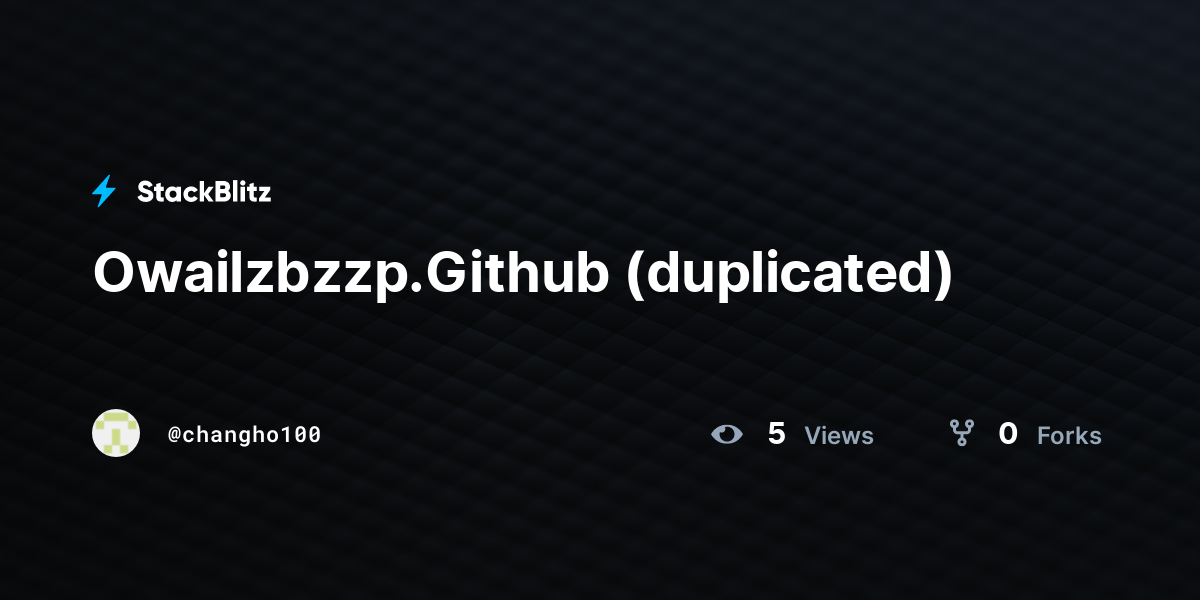 Owailzbzzp.Github (duplicated) - StackBlitz