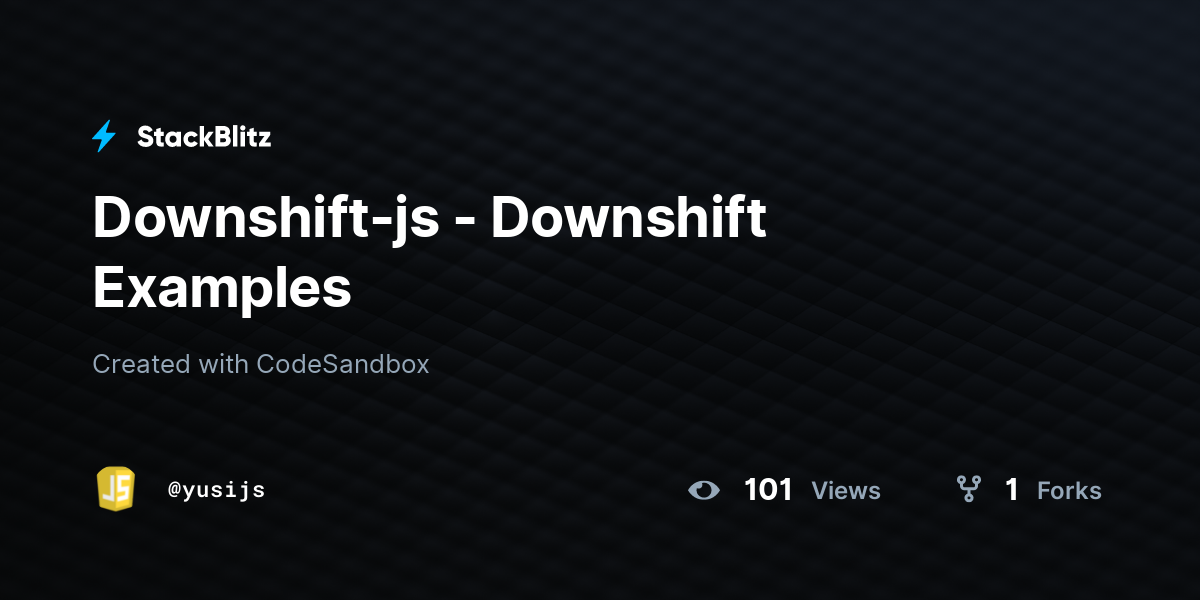 Downshift-js - Downshift Examples - StackBlitz