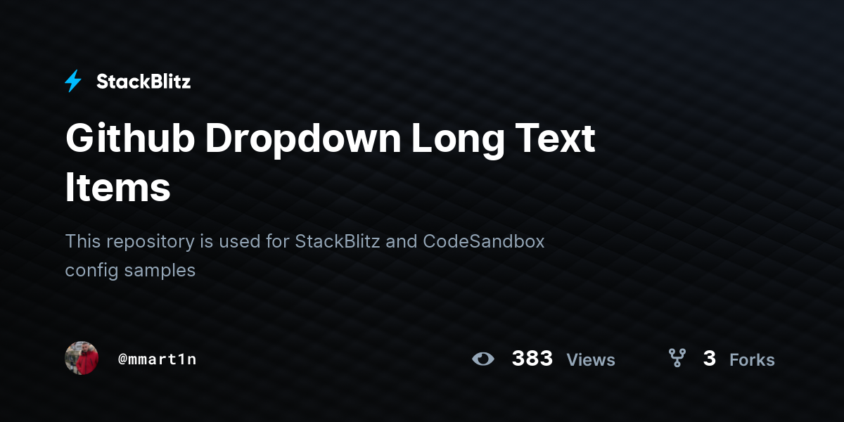 Github Dropdown Long Text Items - StackBlitz