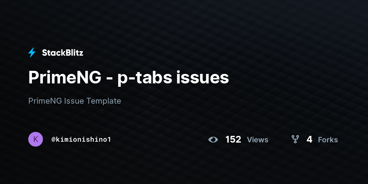 PrimeNG - p-tabs issues - StackBlitz