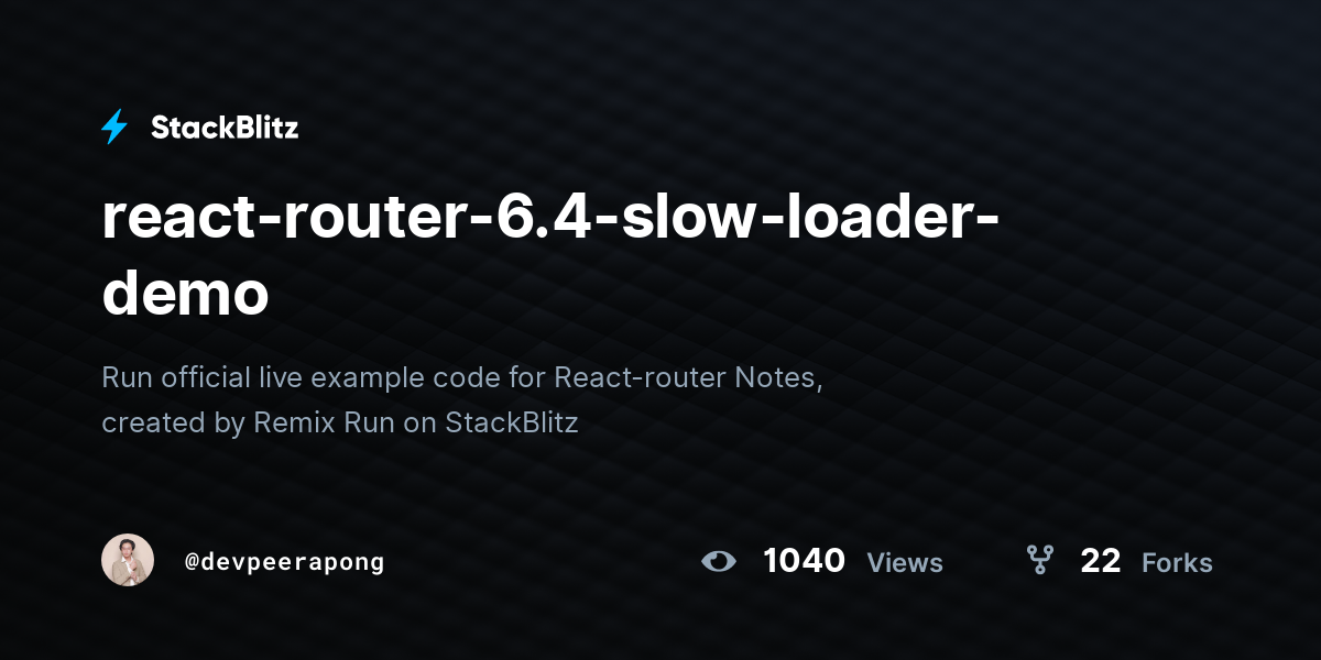 react-router-6.4-slow-loader-demo - StackBlitz