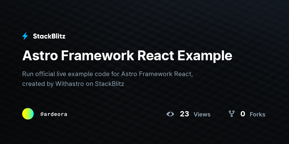 Astro Framework React Example - StackBlitz