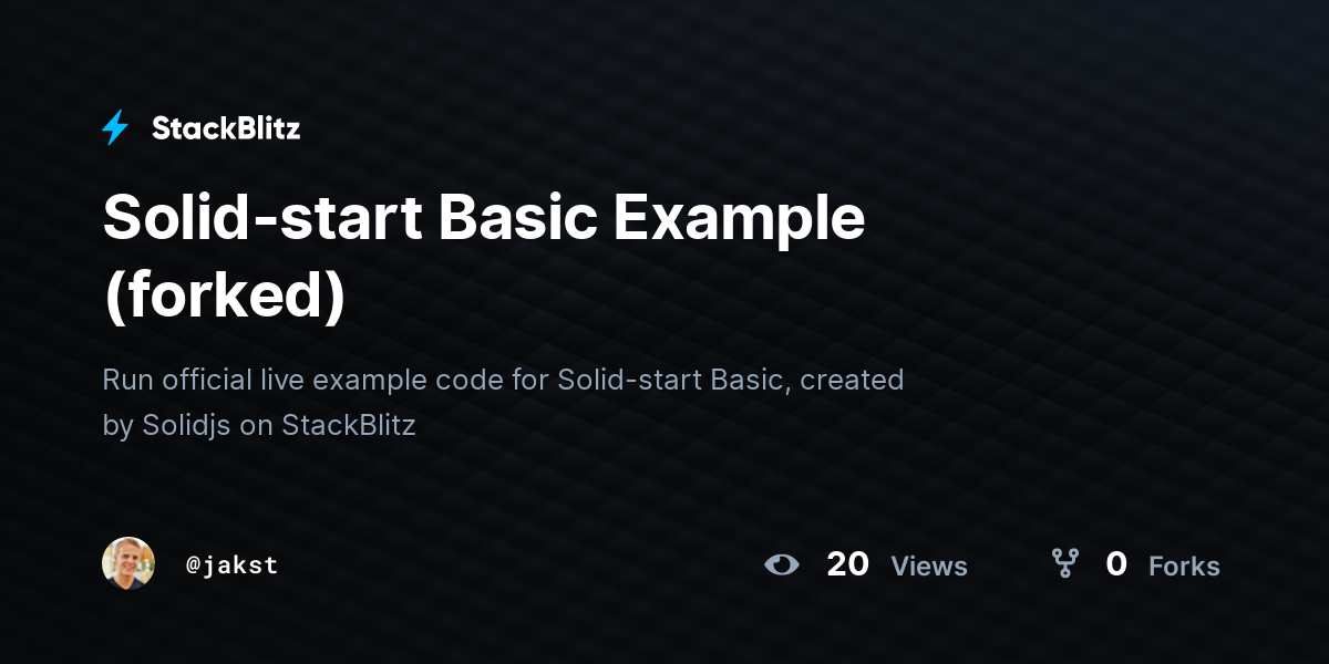 Solid-start Basic Example (forked) - StackBlitz