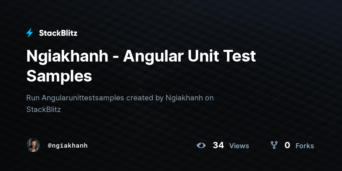 Ngiakhanh - Angular Unit Test Samples - StackBlitz