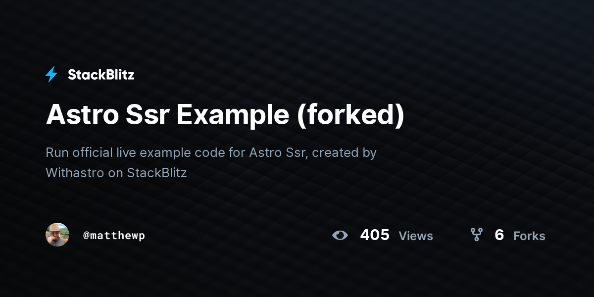 Astro Ssr Example (forked) - StackBlitz