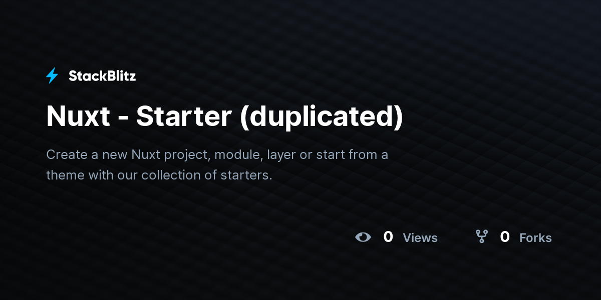 Nuxt - Starter (duplicated) - StackBlitz