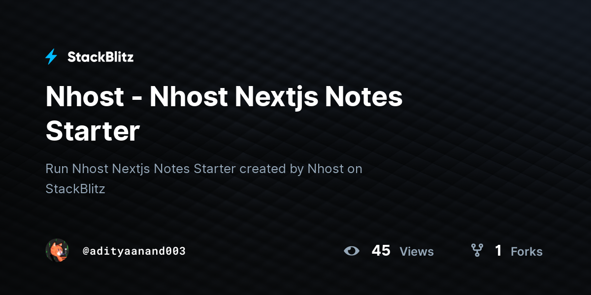 Nhost - Nhost Nextjs Notes Starter - StackBlitz