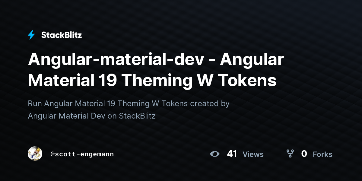 Angular-material-dev - Angular Material 19 Theming W Tokens - StackBlitz