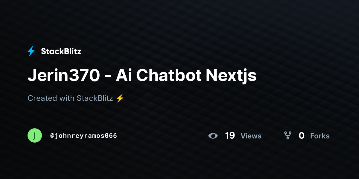 Jerin370 - Ai Chatbot Nextjs - StackBlitz