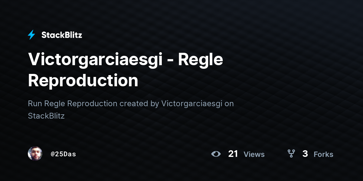 Victorgarciaesgi - Regle Reproduction - StackBlitz