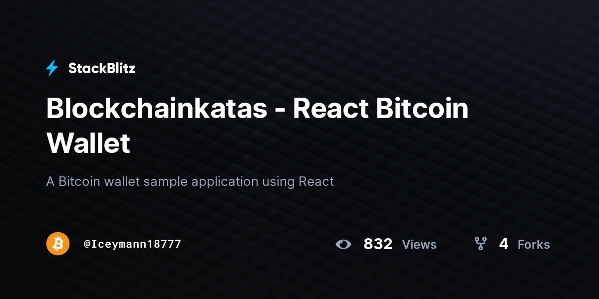 Blockchainkatas - React Bitcoin Wallet - StackBlitz
